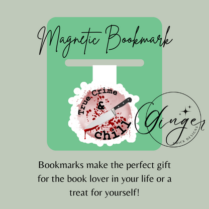 True Crime & Chill Magnetic Bookmark