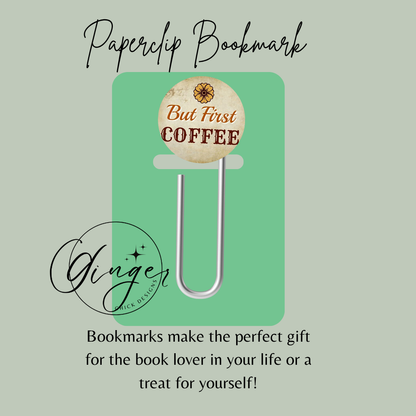 But First Coffee 3-Inch Paperclip Bookmark