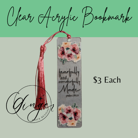 Fearfully and Wonderfully Made Acrylic Bookmarks