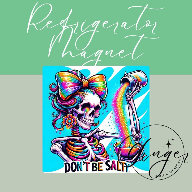 Don't be Salty 2x2 Magnet