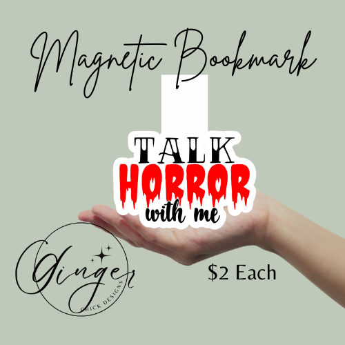 Talk Horror to Me Magnetic Bookmark