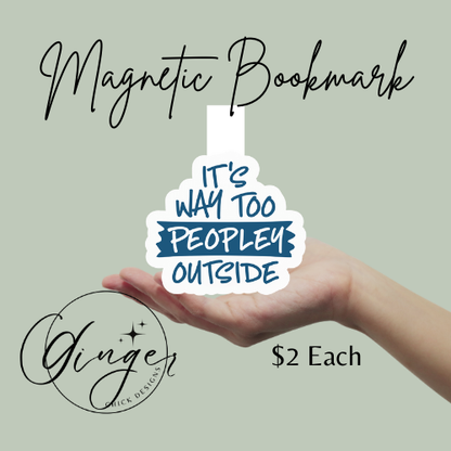 Too Peopley Magnetic Bookmark
