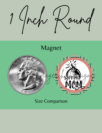 Sassy Mother Button Magnets