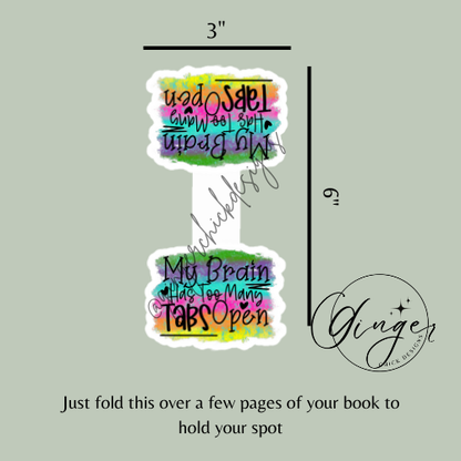 Too Many Tabs Open Magnetic Bookmark