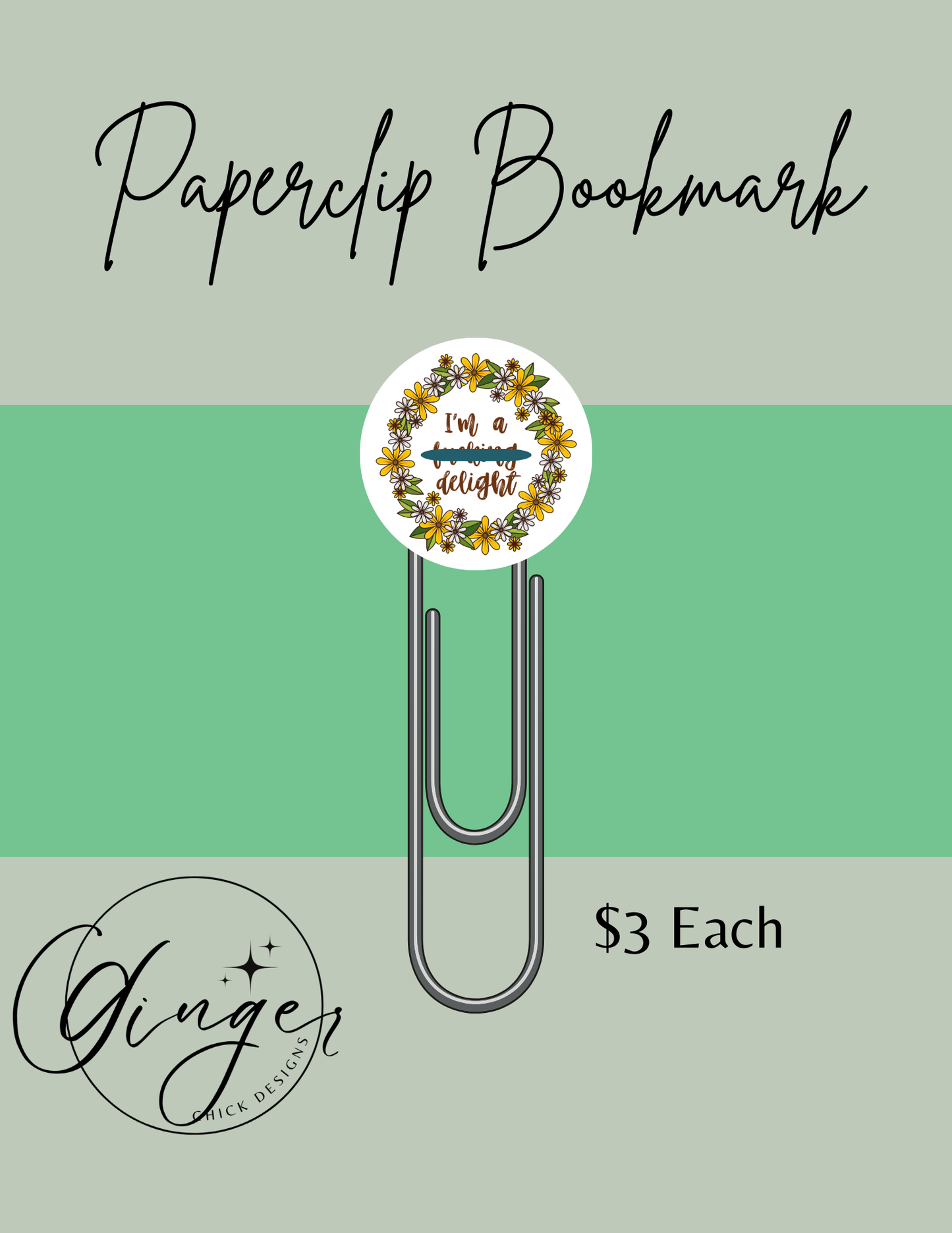 I'm a Effing Delight 3-Inch Paperclip Bookmark