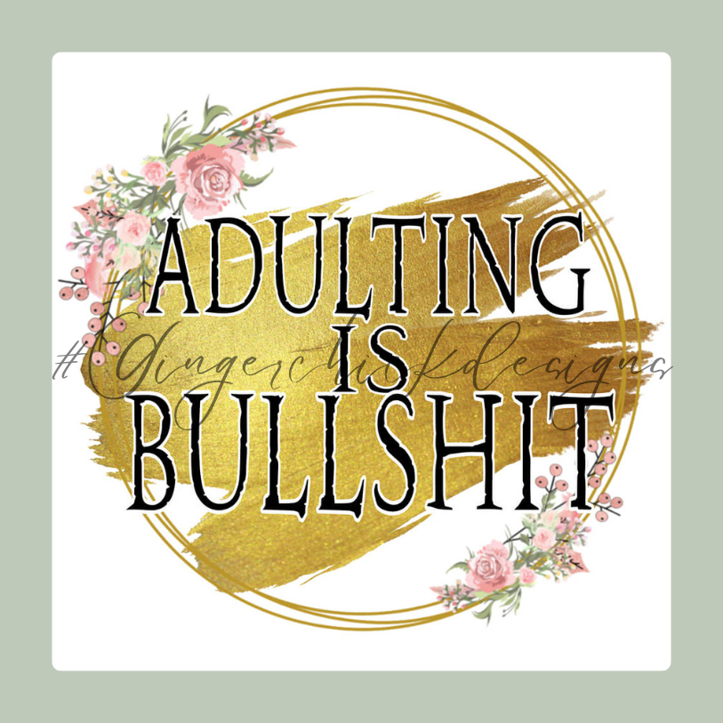 Adulting is BS 2x2 Magnet