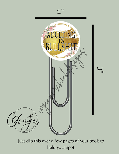 Adulting is BS 3-Inch Paperclip Bookmark