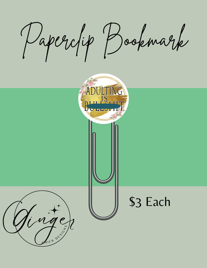 Adulting is BS 3-Inch Paperclip Bookmark