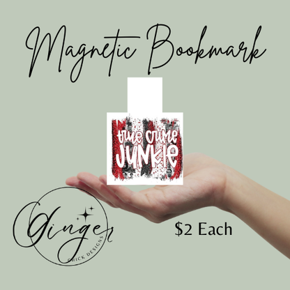 True Crime Junkie Magnetic Bookmark