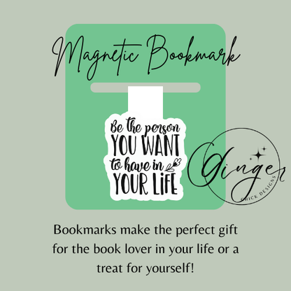 Be the Person Magnetic Bookmark