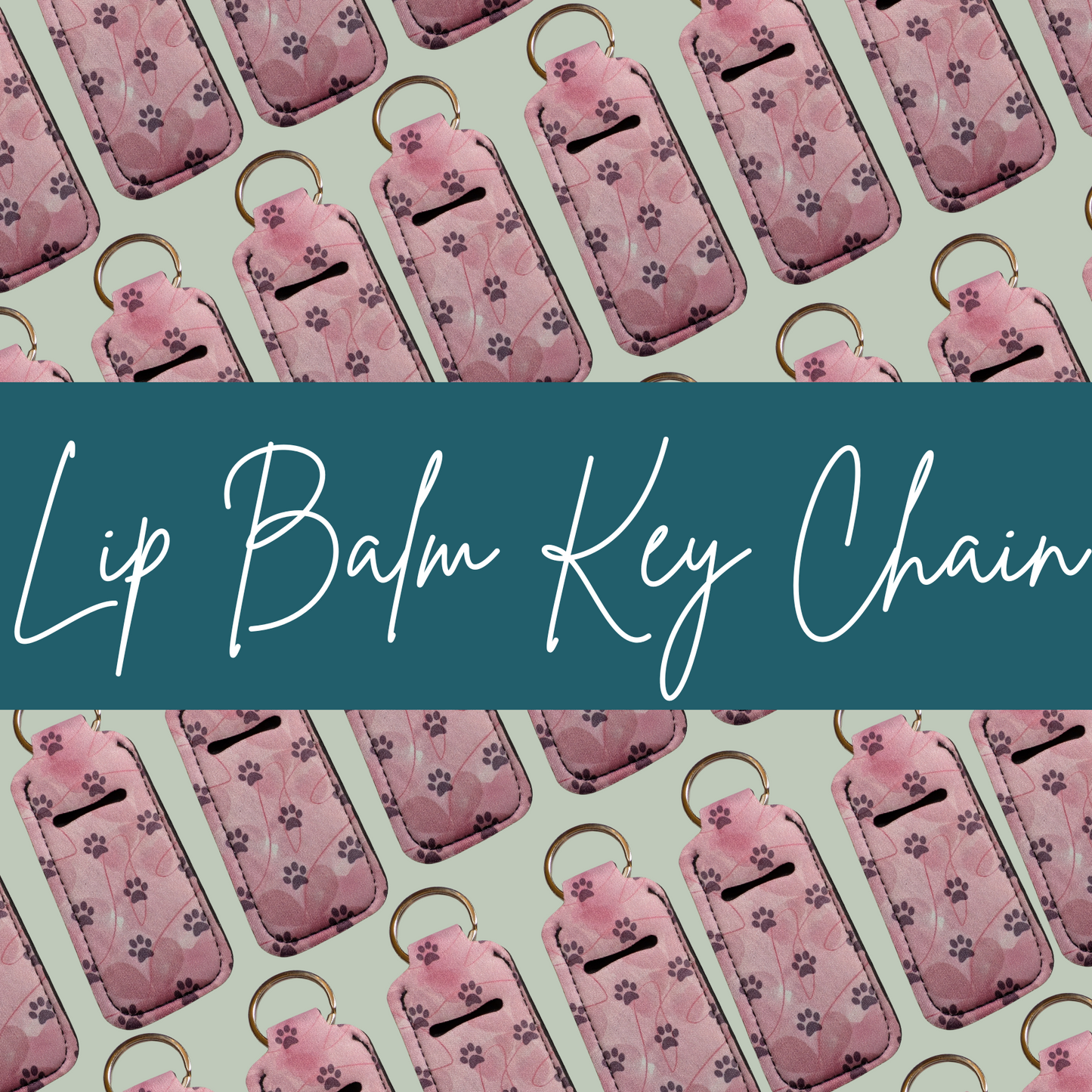 Pattern of pink lip balm keychains with paw prints on a green background, featuring text 'Lip Balm Key Chain'.