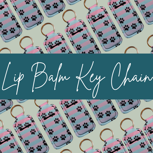 Lip balm key chains with paw prints and stripes on a light green background, with 'Lip Balm Key Chain' text overlay.