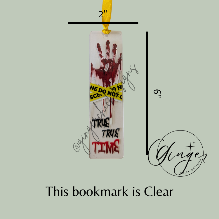 True True Time Acrylic Bookmarks