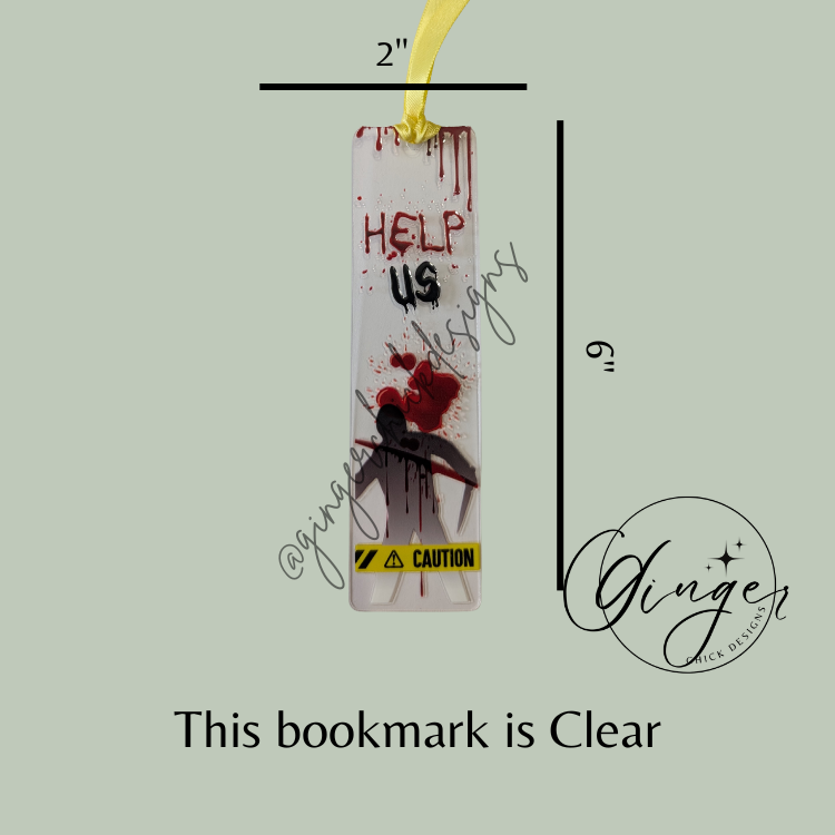 Help Us! Acrylic Bookmarks