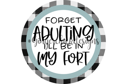 Forget Adulting Bottle Cap Images