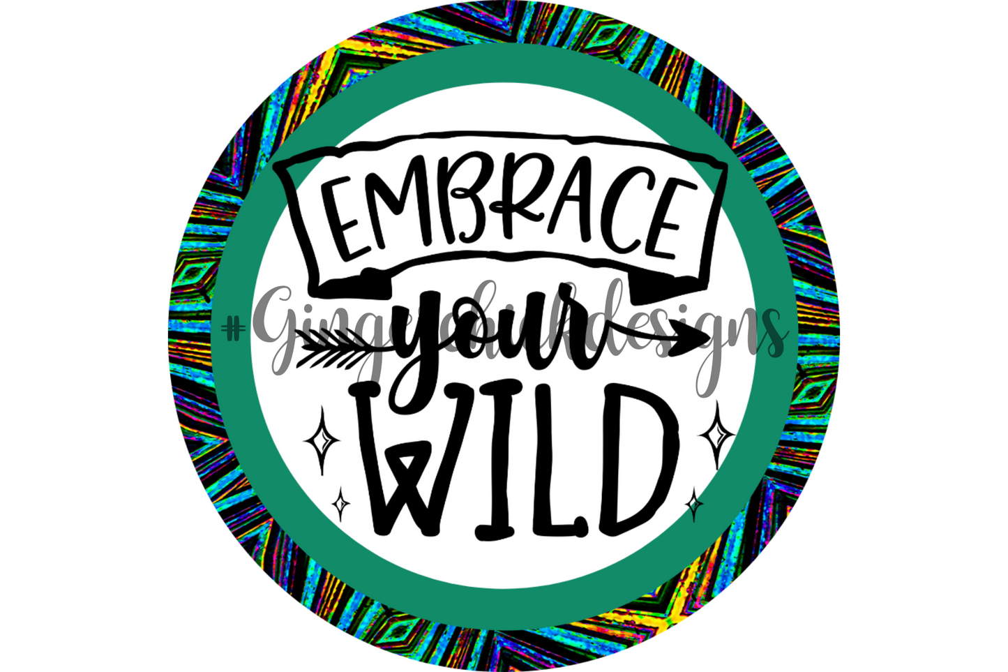 Embrace your Wild Bottle Cap Images