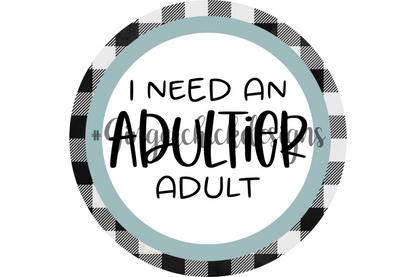 Forget Adulting Bottle Cap Images