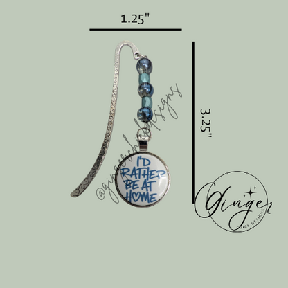 I'd Rather be at Home Hook Bookmark